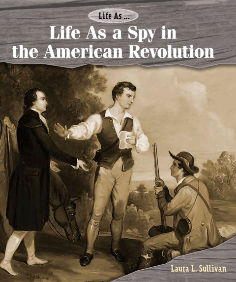 Cover image for book Life As a Spy in the American Revolution