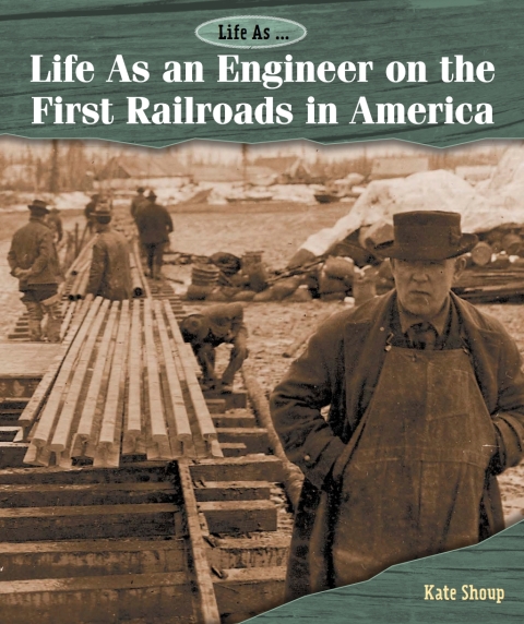 Cover image for book Life As an Engineer on the First Railroads in America