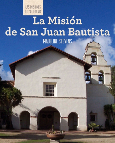 Cover image for book La Misión de San Juan Bautista (Discovering Mission San Juan Bautista)