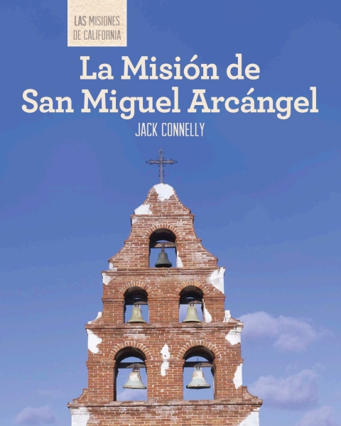 Cover image for book La Misión de San Miguel Arcángel (Discovering Mission San Miguel Arcángel)