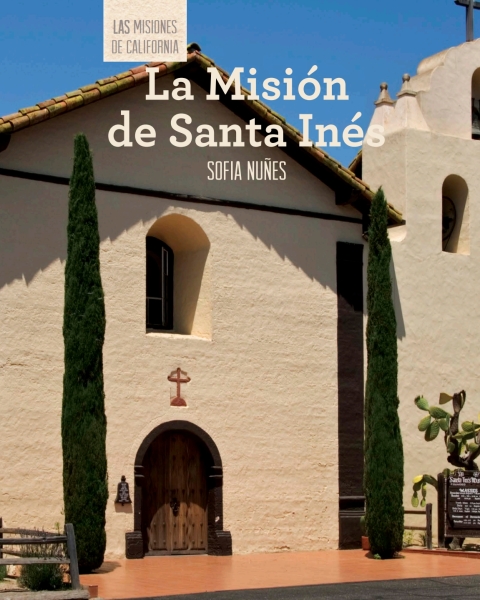 Cover image for book La Misión de Santa Inés (Discovering Mission Santa Inés)