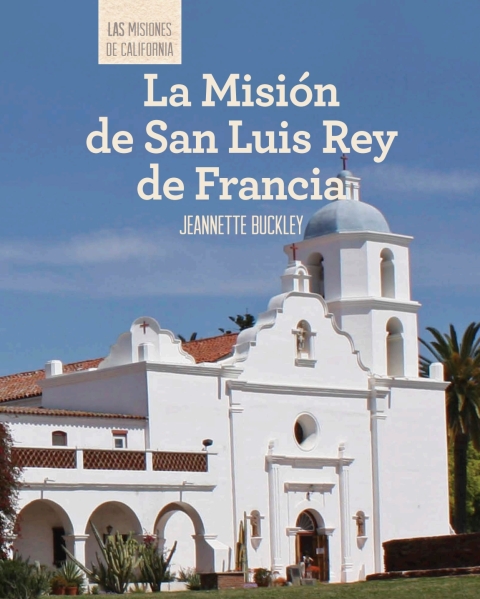 Cover image for book La Misión de San Luis Rey de Francia (Discovering Mission San Luis Rey de Francia)