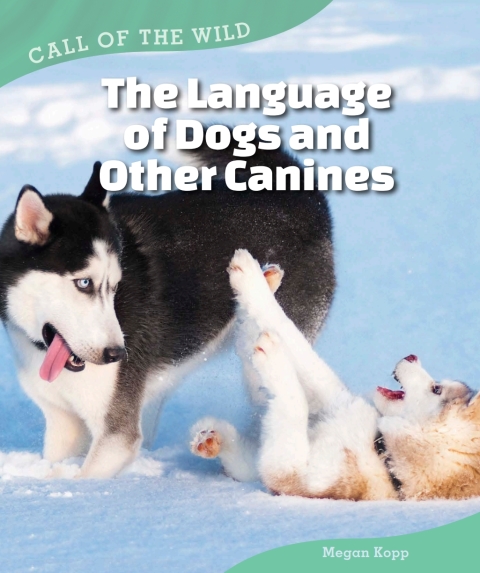 Cover image for book The Language of Dogs and Other Canines