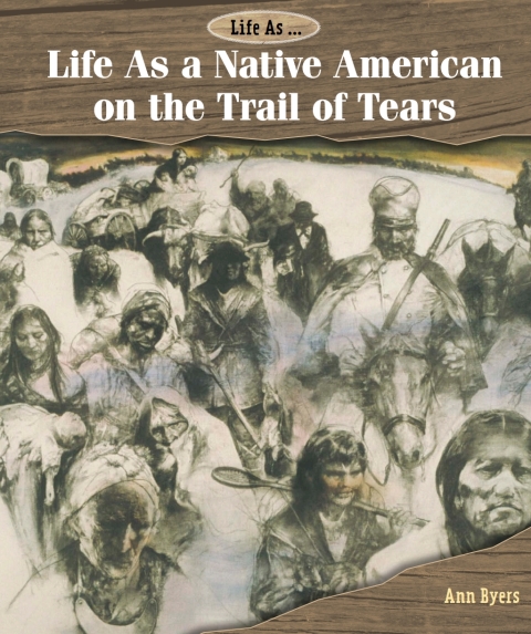 Cover image for book Life As a Native American on the Trail of Tears