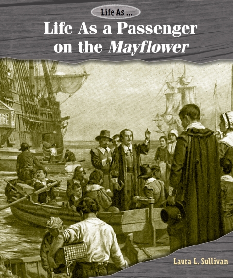 Cover image for book Life As a Passenger on the Mayflower