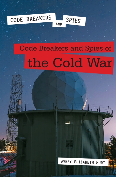 Cover image for book Code Breakers and Spies of the Vietnam War