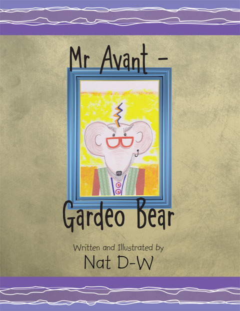 Cover image for book Mr Avant – Gardeo Bear
