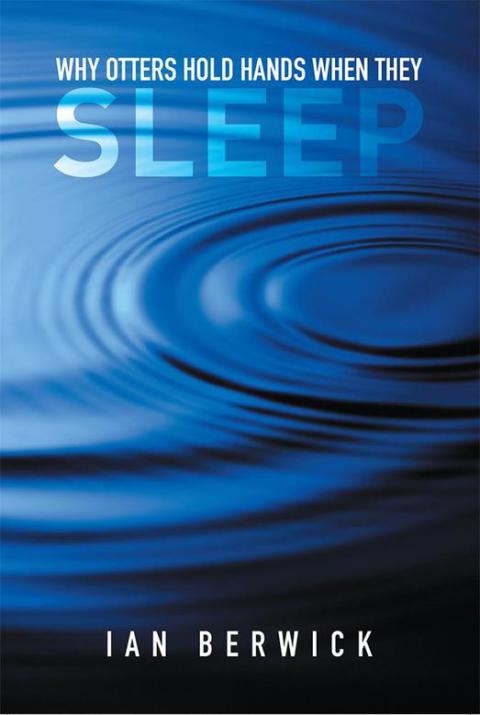 Cover image for book Why Otters Hold Hands When They Sleep