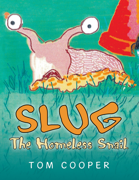 Cover image for book Slug the Homeless Snail