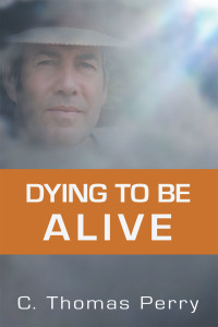 Cover image: Dying to be Alive 9781503509245