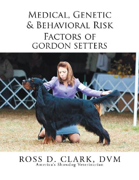 Cover image for book Medical, Genetic & Behavioral Risk Factors of Gordon Setters