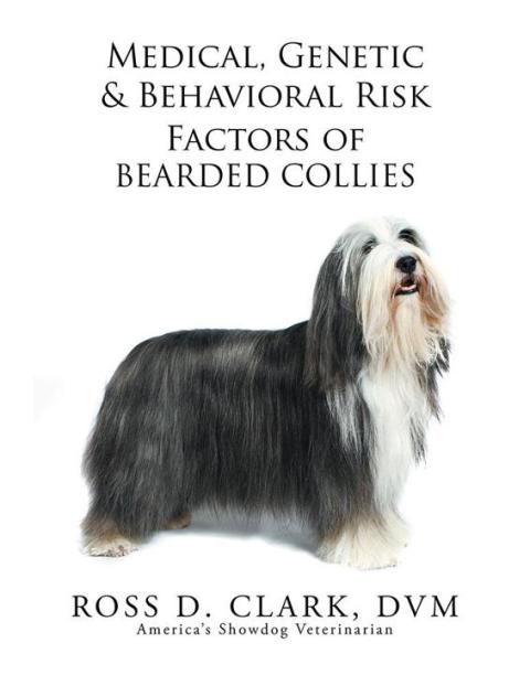 Cover image for book Medical, Genetic & Behavioral Risk Factors of Bearded Collies