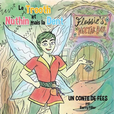 Cover image for book Le Trooth Et Nuthin Mais La Dent