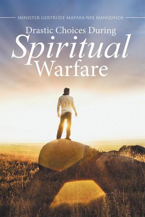Cover image for book Drastic Choices During Spiritual Warfare