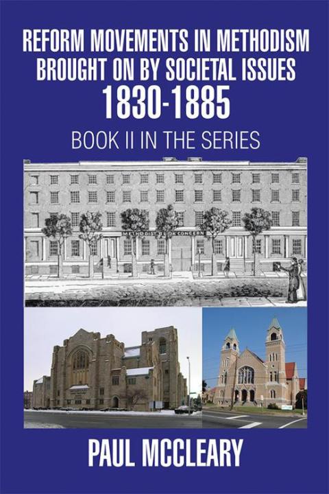 Cover image for book Reform Movements in Methodism Brought on by Societal Issues 1830-1885