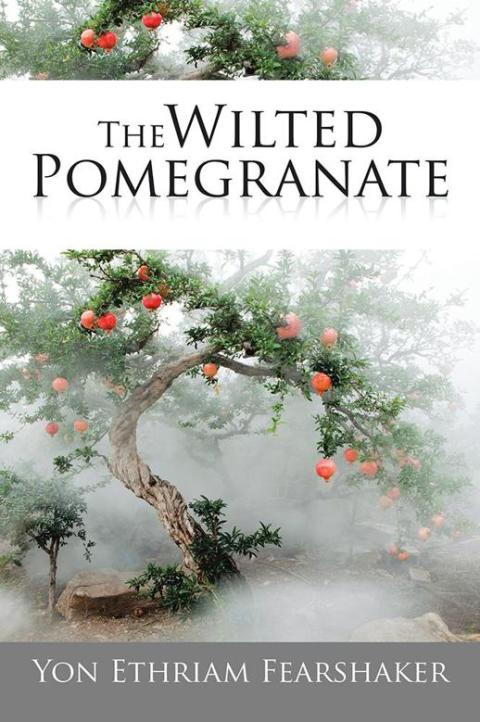 Cover image for book The Wilted Pomegranate