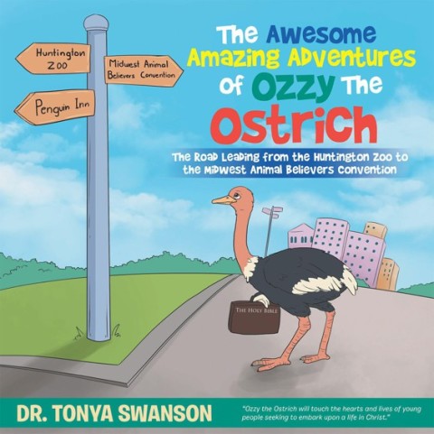 Cover image for book The Awesome Amazing Adventures of Ozzy the Ostrich