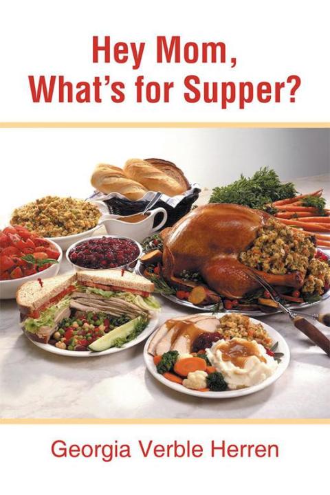 Cover image for book Hey Mom, What’S for Supper?
