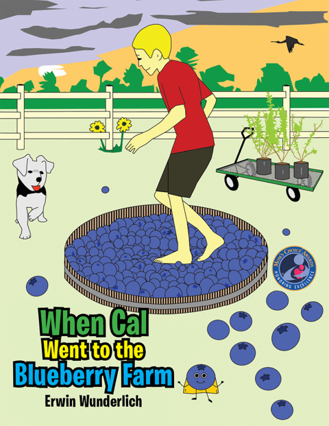 Cover image for book When Cal Went to the Blueberry Farm