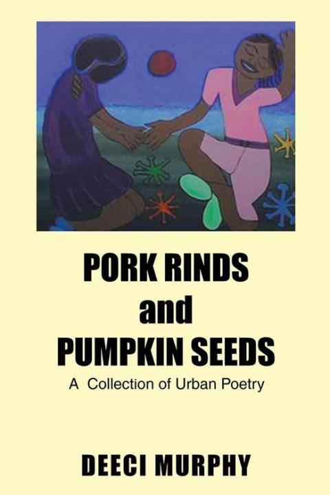 Cover image for book Pork Rinds and Pumpkin Seeds