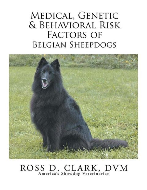 Cover image for book Medical, Genetic & Behavioral Risk Factors of Belgian Sheepdogs