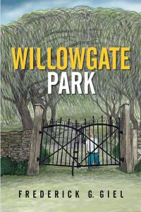 Cover image: Willowgate Park 9781503530218