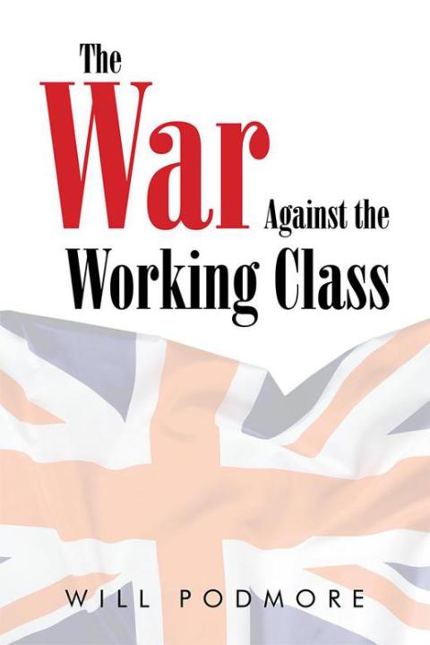Cover image for book The War Against the Working Class