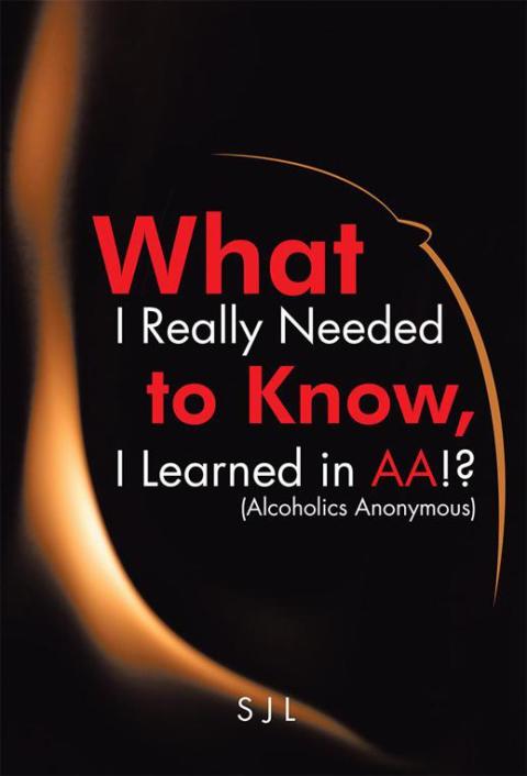 Cover image for book What I Really Needed to Know, I Learned in Aa!? (Alcoholics Anonymous)