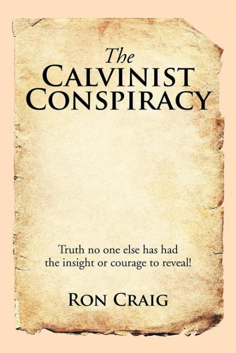 Cover image for book The Calvinist Conspiracy