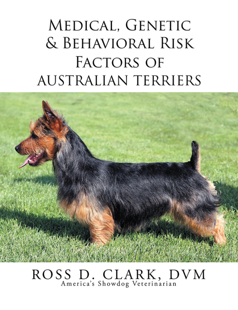 Cover image for book Medical, Genetic & Behavioral Risk Factors of 	Australian Terriers