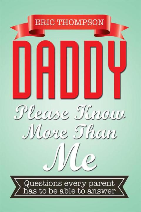 Cover image for book Daddy Please Know More Than Me