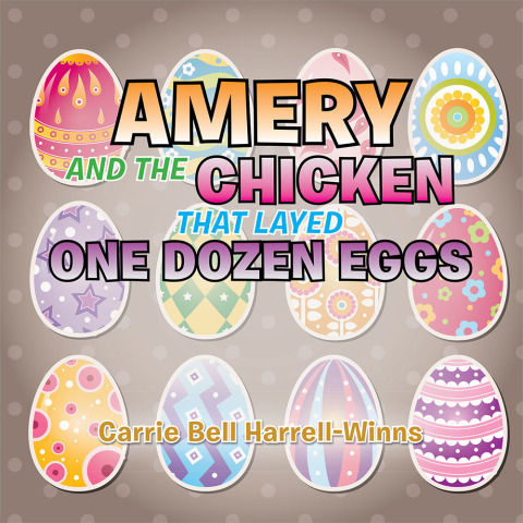 Cover image for book Amery and the Chicken That Layed One Dozen Eggs