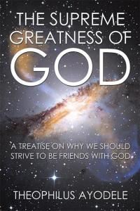 Cover image: The Supreme Greatness of God 9781503536098