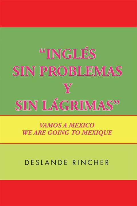 Cover image for book ‘’Inglés Sin Problemas Y Sin  Lágrimas’’