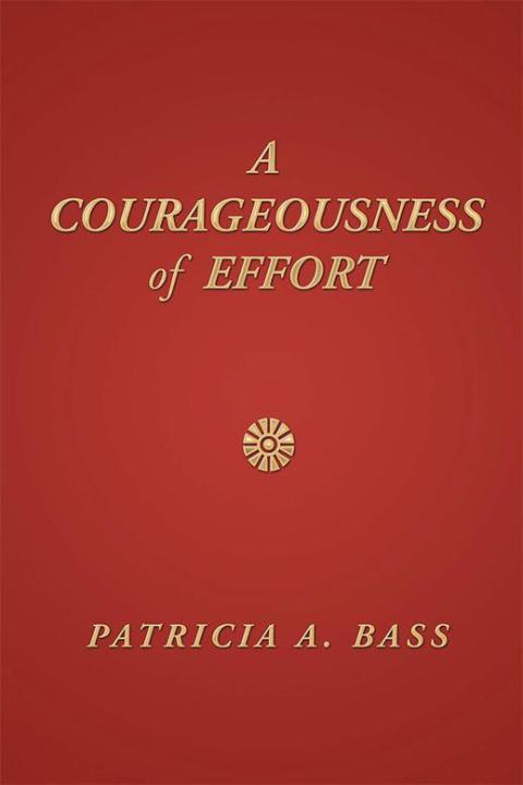 Cover image for book A Courageousness of Effort