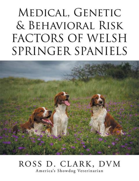 Cover image for book Medical, Genetic & Behavioral Risk Factors of Welsh Springer Spaniels