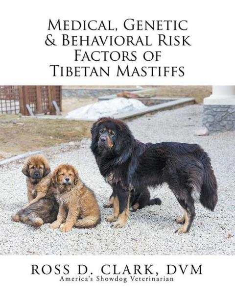 Cover image for book Medical, Genetic & Behavioral Risk Factors of Tibetan Mastiffs