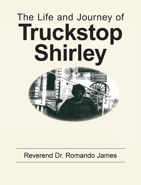 Cover image for book The Life and Journey of Truckstop Shirley