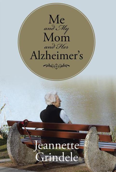 Cover image for book Me and My Mom and Her Alzheimer's