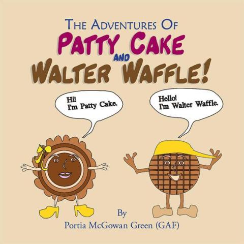 Cover image for book The Adventures of Patty Cake and Walter Waffle