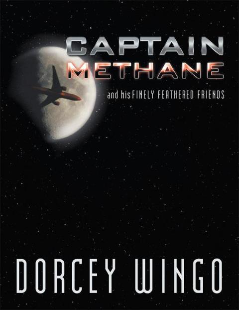 Cover image for book Captain Methane and His Finely Feathered Friends