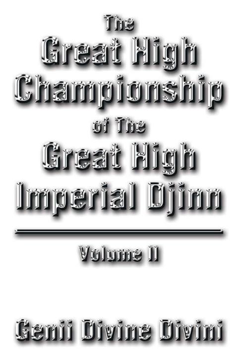 Cover image for book The Great High Championship of the Great High Imperial Djinn