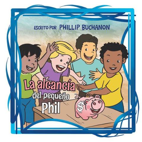 Cover image for book La Alcancía Del Pequeño Phil