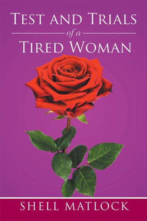 Cover image for book Test  and  Trials  of  a  Tired  Woman