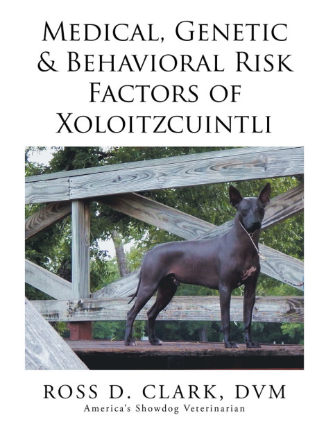Cover image for book Medical, Genetic & Behavioral Risk Factors of Xoloitzcuintli