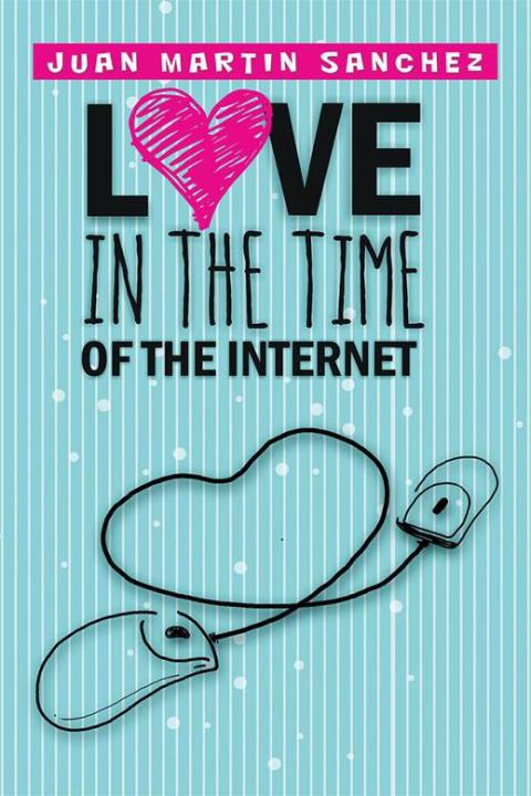 Cover image for book Love in the Time of the Internet