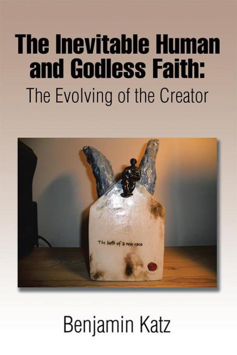 Cover image for book The Inevitable Human and Godless Faith