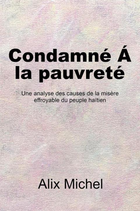 Cover image for book Condamne´ Á La Pauvreté