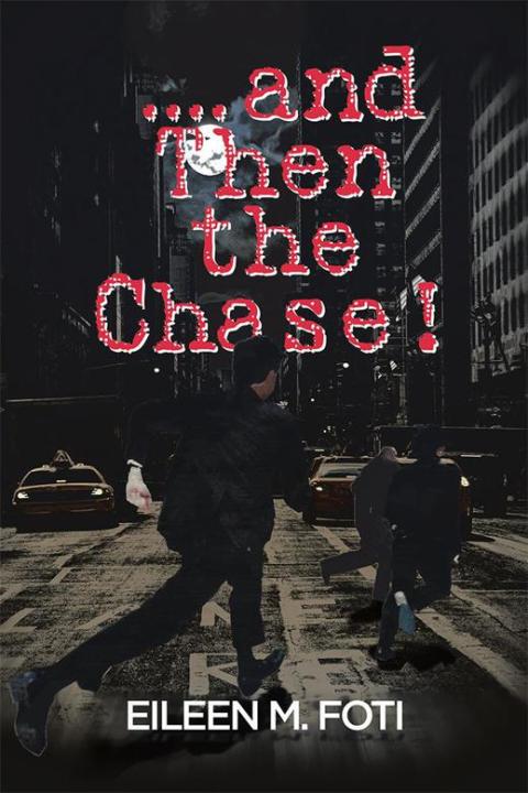 Cover image for book . . . . and Then the Chase!