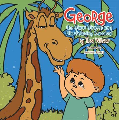 Cover image for book George the Giant Giraffe and His Coloring Carnival